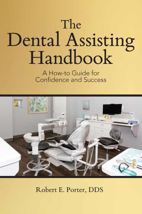Βιβλίο The Dental Assisting Handbook Robert E. Porter