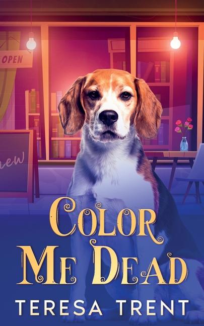 Buch Color Me Dead Teresa Trent