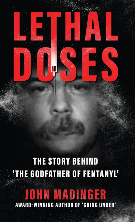 Knjiga LETHAL DOSES John Madinger