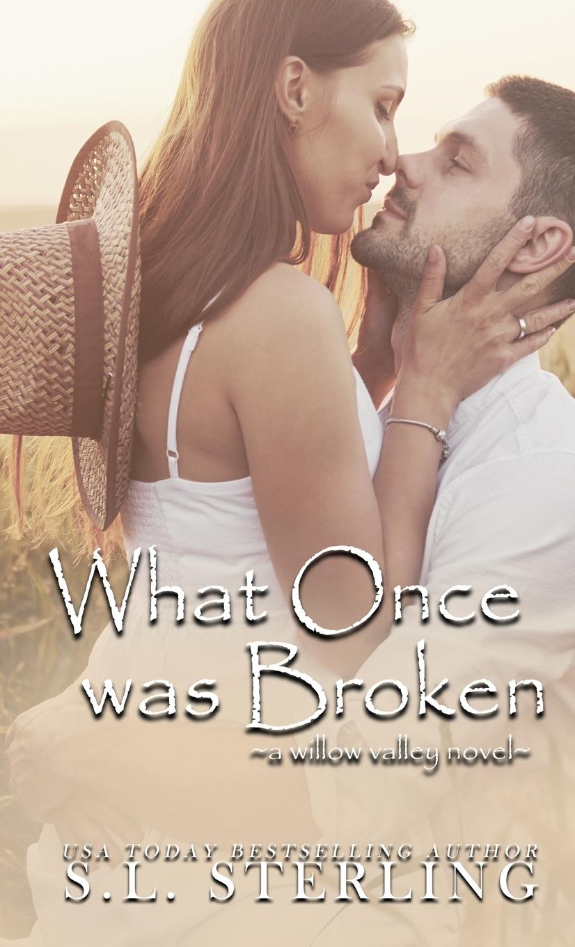 Knjiga What Once was Broken S.L. Sterling