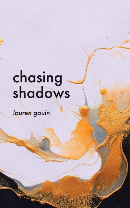 Knjiga Chasing Shadows Lauren Gouin