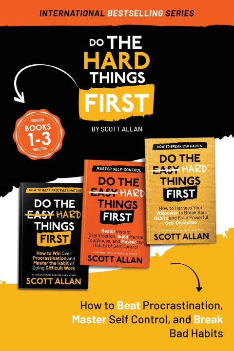Book Do the Hard Things First Scott Allan