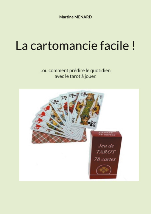 Knjiga La cartomancie facile ! Martine Menard