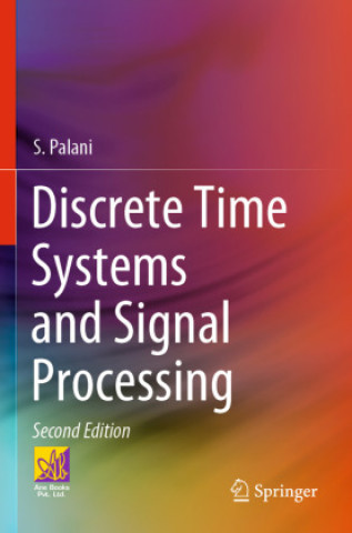 Knjiga Discrete Time Systems and Signal Processing S. Palani
