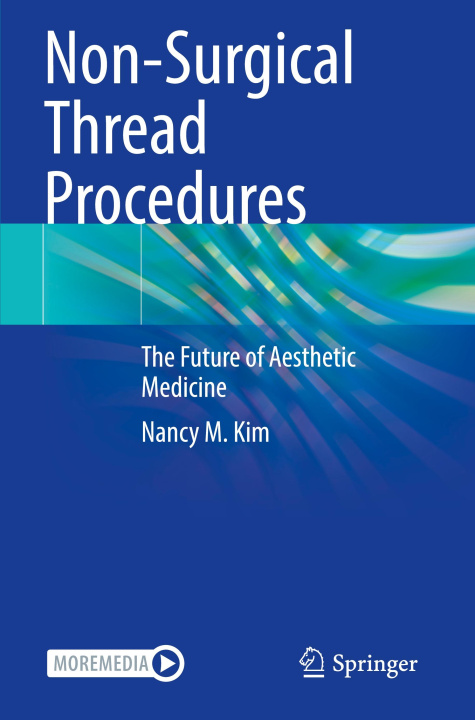 Knjiga Non-Surgical Thread Procedures Nancy M. Kim
