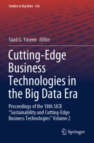 Buch Cutting-Edge Business Technologies in the Big Data Era Saad G. Yaseen