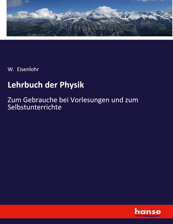 Knjiga Lehrbuch der Physik W. Eisenlohr