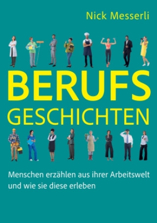 Livro Berufsgeschichten Nick Messerli