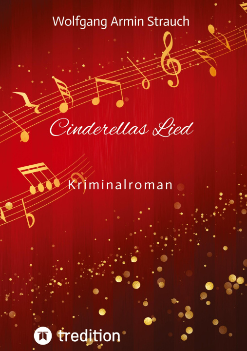 Knjiga Cinderellas Lied Wolfgang Armin Strauch