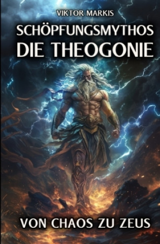 Boek Schöpfungsmythos - Die Theogonie: Von Chaos zu Zeus Viktor Markis