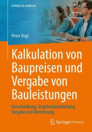 Boek Kalkulation von Baupreisen und Vergabe von Bauleistungen Peter Vogt