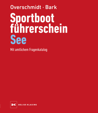 Książka Sportbootführerschein See Axel Bark