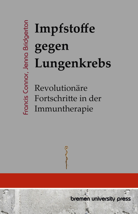 Libro Impfstoffe gegen Lungenkrebs Jenna Bridgerton