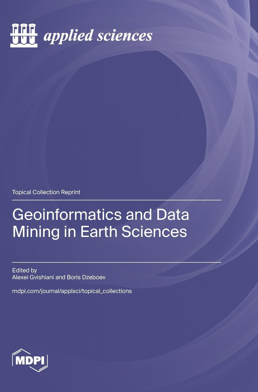 Knjiga Geoinformatics and Data Mining in Earth Sciences Alexei Gvishiani