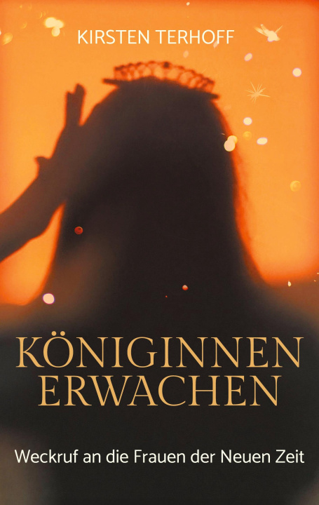Knjiga Königinnenerwachen Kirsten Terhoff