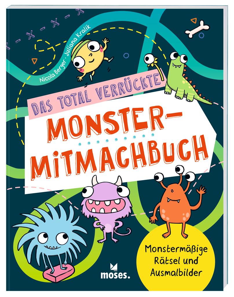Kniha Das total verrückte Monster-Mitmachbuch Juliana Kralik