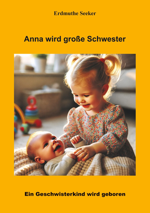 Knjiga Anna wird große Schwester 