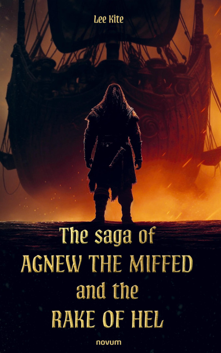Boek The saga of Agnew the Miffed and the Rake of Hel Lee Kite