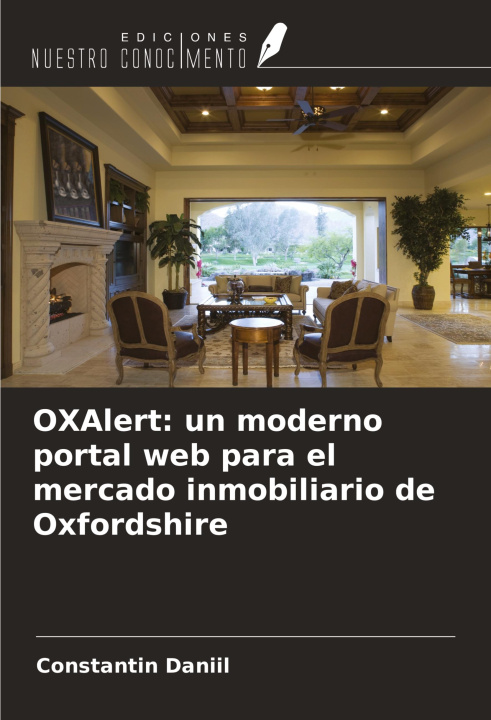 Libro OXAlert: un moderno portal web para el mercado inmobiliario de Oxfordshire 