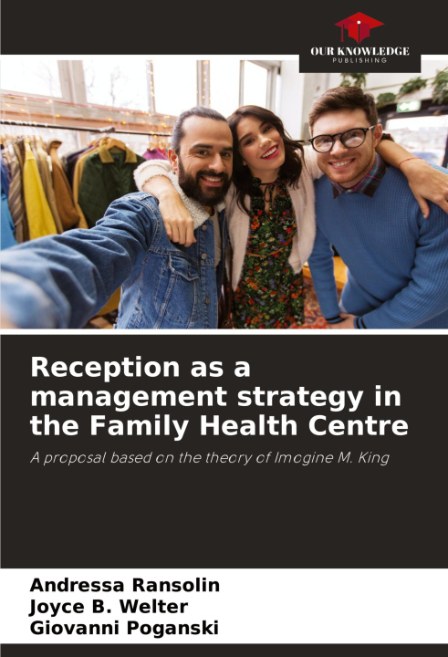 Boek Reception as a management strategy in the Family Health Centre Joyce B. Welter