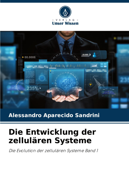 Livro Die Entwicklung der zellulären Systeme Alessandro Aparecido Sandrini