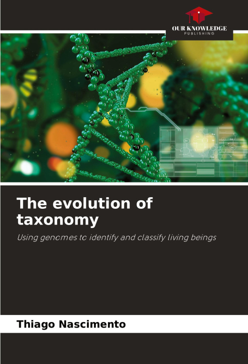 Knjiga The evolution of taxonomy Thiago Nascimento