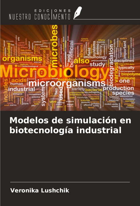 Libro Modelos de simulación en biotecnología industrial 