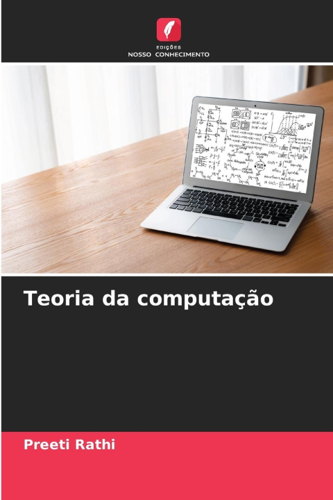Knjiga Teoria da computaç?o Preeti Rathi