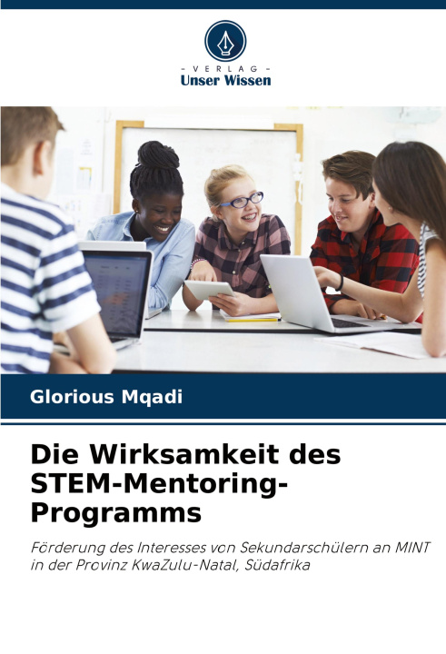 Knjiga Die Wirksamkeit des STEM-Mentoring-Programms Glorious Mqadi