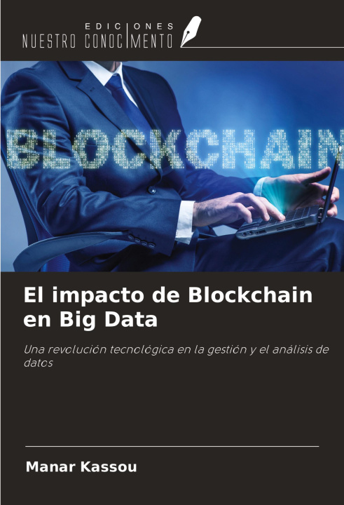 Knjiga El impacto de Blockchain en Big Data 