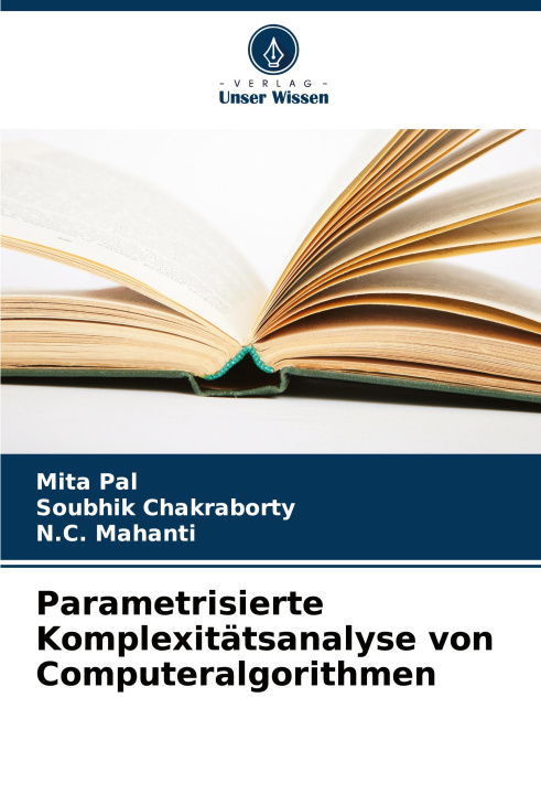Book Parametrisierte Komplexitätsanalyse von Computeralgorithmen Soubhik Chakraborty
