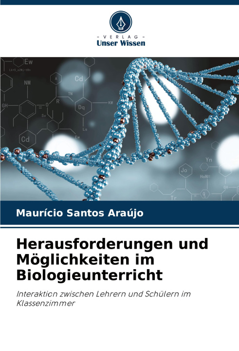 Libro Herausforderungen und Möglichkeiten im Biologieunterricht Maurício Santos Araújo