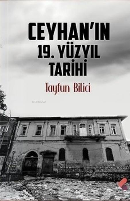 Libro Ceyhanin 19. Yüzyil Tarihi 