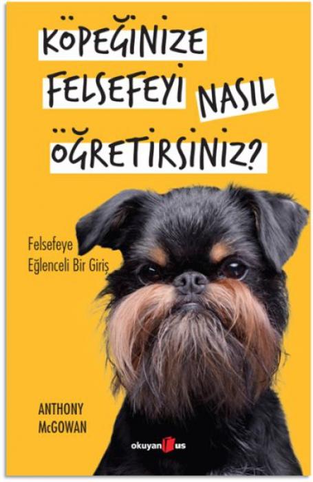 Knjiga Köpeginize Felsefeyi Nasil Ögretirsiniz 