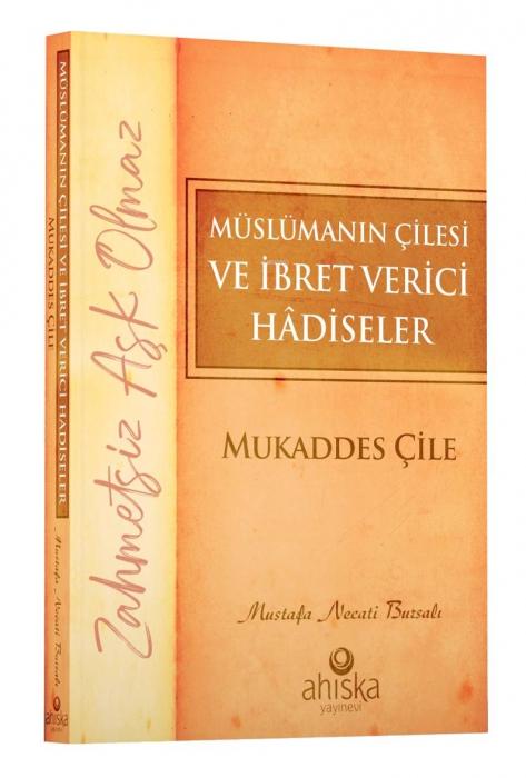 Knjiga Müslümanin Cilesi ve Ibret Verici Hadiseler 