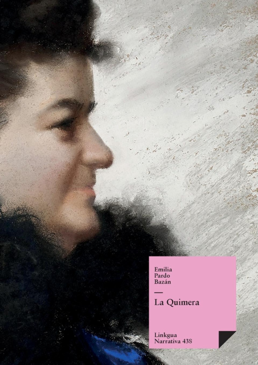 Knjiga La Quimera Emilia Pardo Bazán