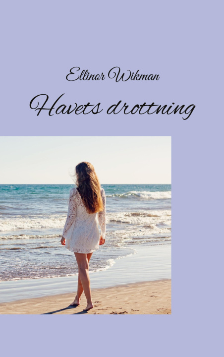Knjiga Havets drottning Ellinor Wikman