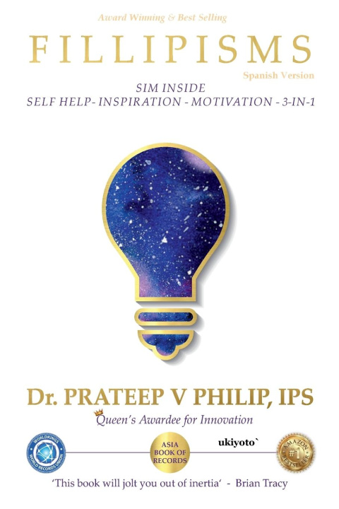 Knjiga Fillipisms 3333 Maxims to Maximize Your Life Spanish Version Dr Prateep V Philip IPS