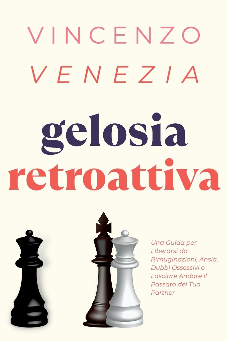 Boek Gelosia Retroattiva VINCENZO VENEZIA