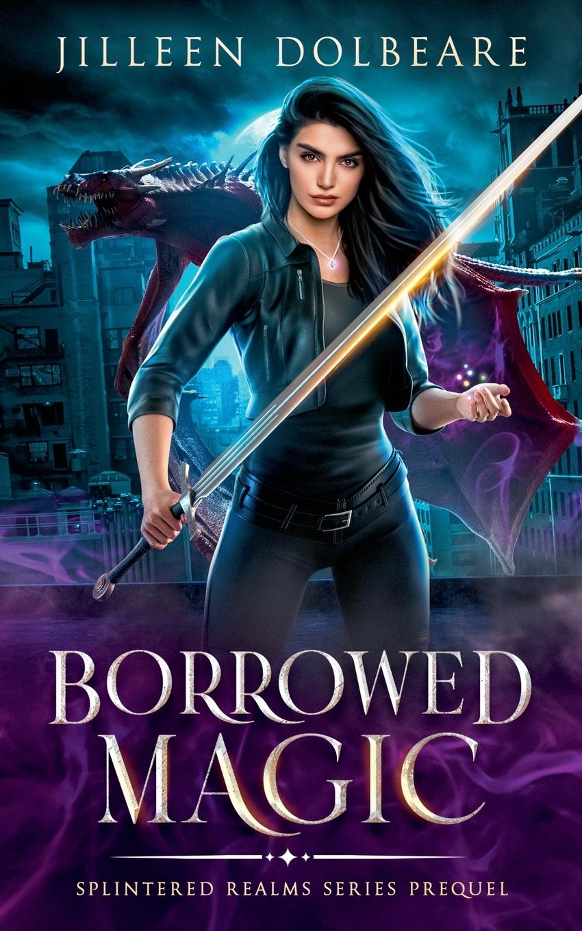Knjiga Borrowed Magic Jilleen Dolbeare