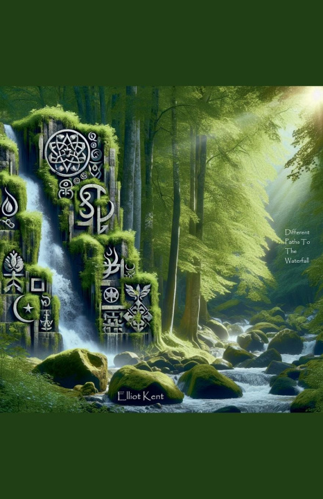 Knjiga Different Paths To The Waterfall Elliot Kent