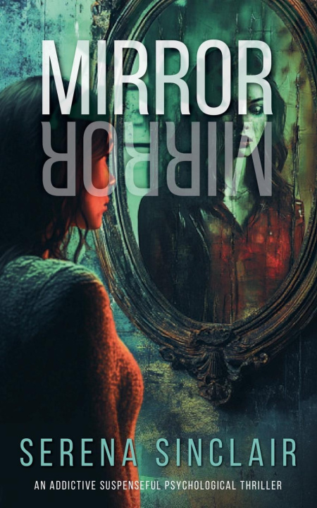 Knjiga Mirror, Mirror Serena Sinclair