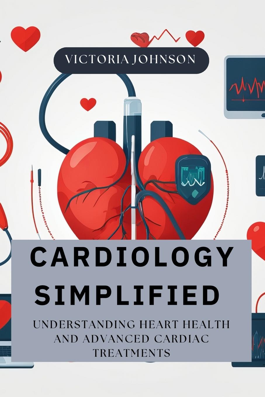 Knjiga Cardiology Simplified Sydney Dean