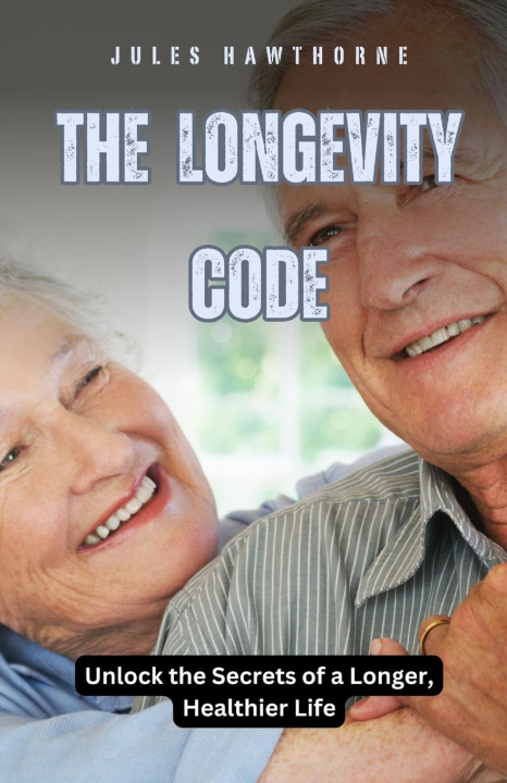 Knjiga The Longevity Code Jules Hawthorne