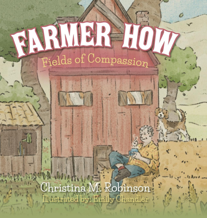 Knjiga Farmer How Christina M. Robinson