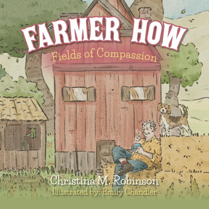 Knjiga Farmer How Christina M. Robinson
