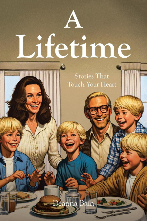 Knjiga A Lifetime Deanna Bain
