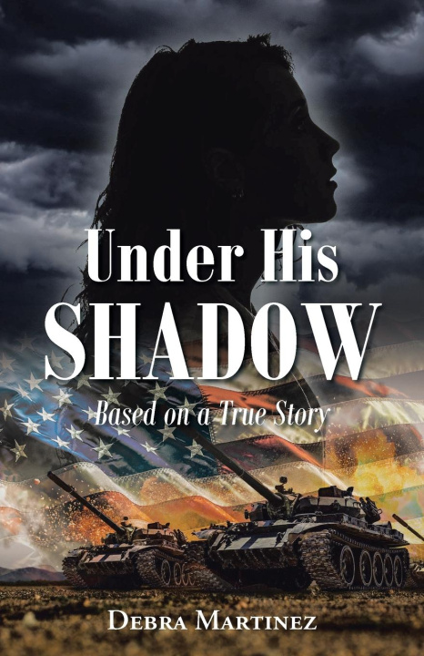 Knjiga Under His Shadow Debra Martinez