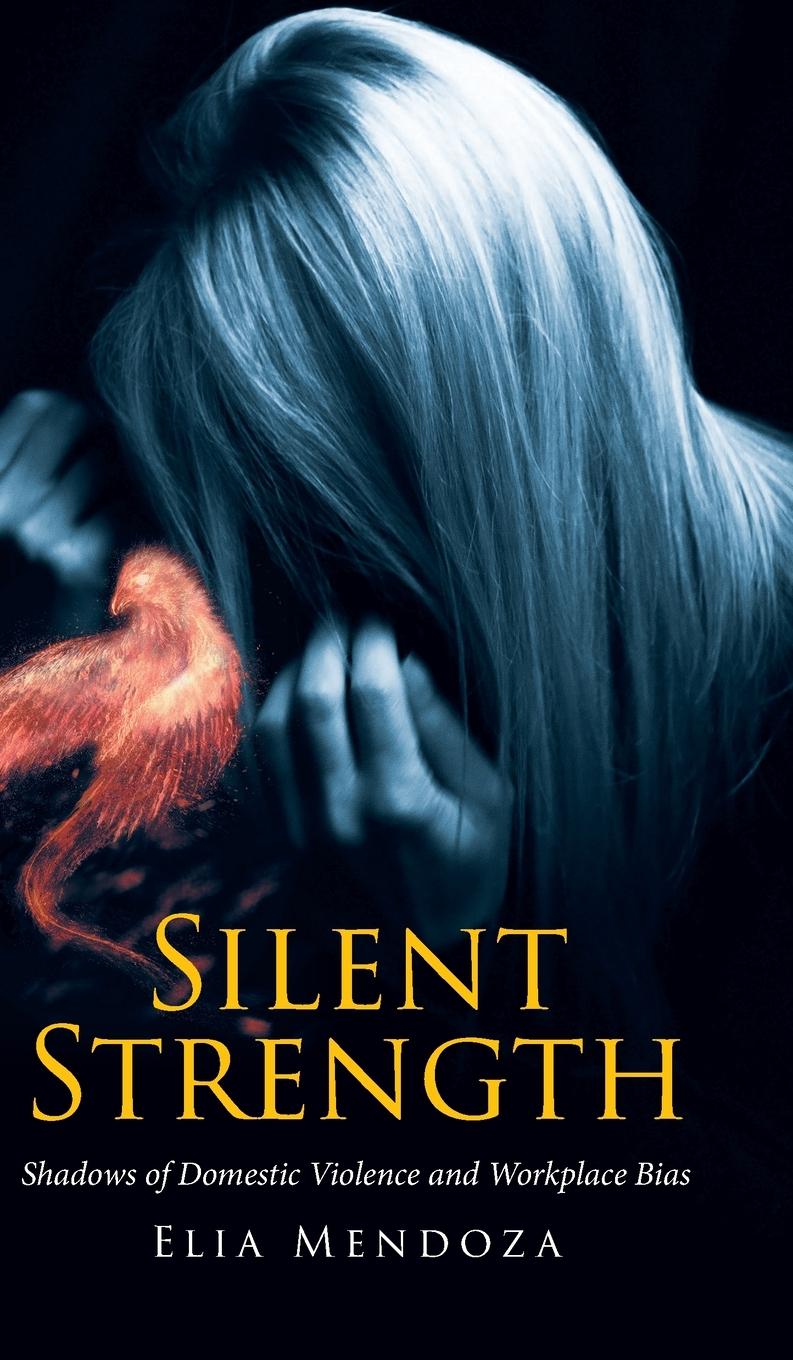 Knjiga Silent Strength Elia Mendoza