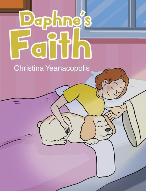Knjiga Daphne's Faith Christina Yeanacopolis
